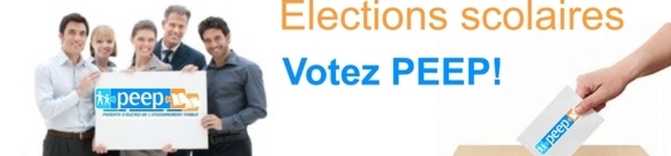 Elections, pourquoi choisir la PEEP ?